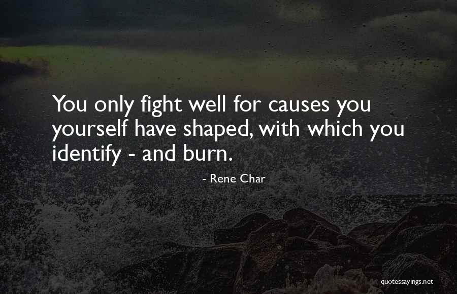 Battles With Yourself Quotes By Rene Char