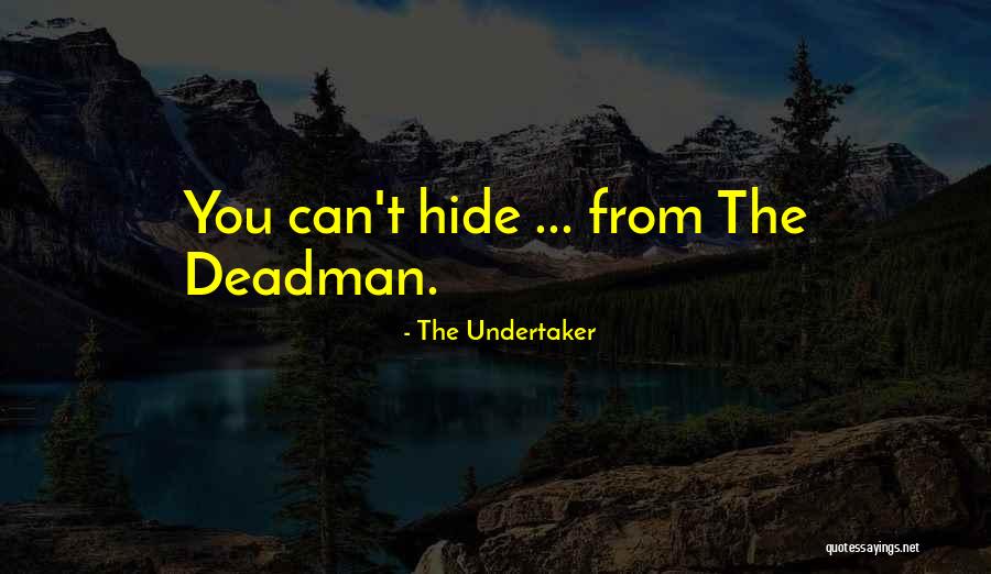 Battlestar Galactica Quotes By The Undertaker Battlestar Galactica Quotes By The Undertaker