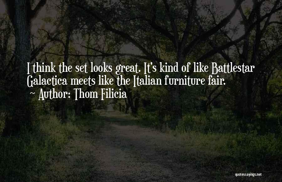 Battlestar Galactica Quotes By Thom Filicia