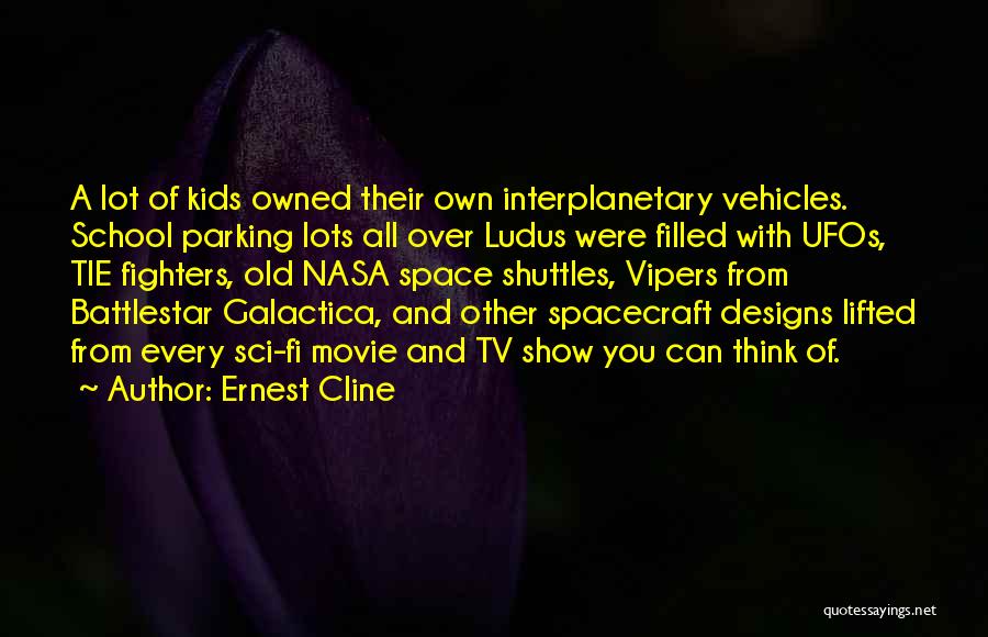 Battlestar Quotes By Ernest Cline