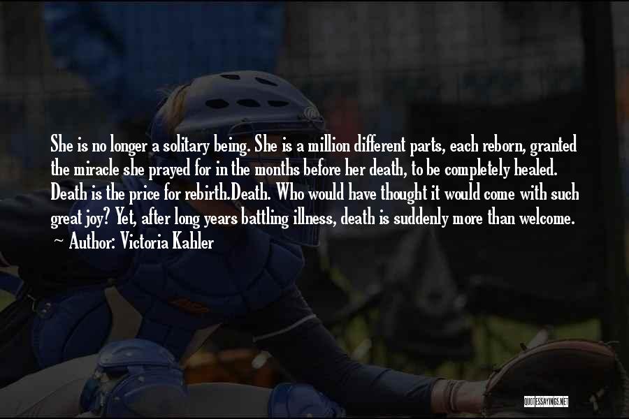 Battling Illness Quotes By Victoria Kahler
