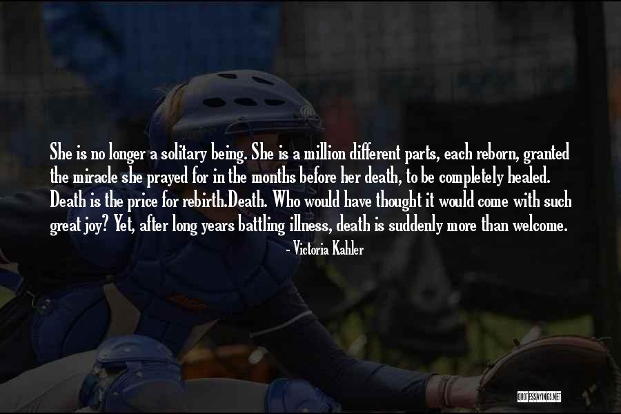 Battling Illness Quotes By Victoria Kahler