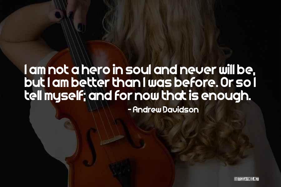 Battling Negativity Quotes By Andrew Davidson Battling Negativity Quotes By Andrew Davidson