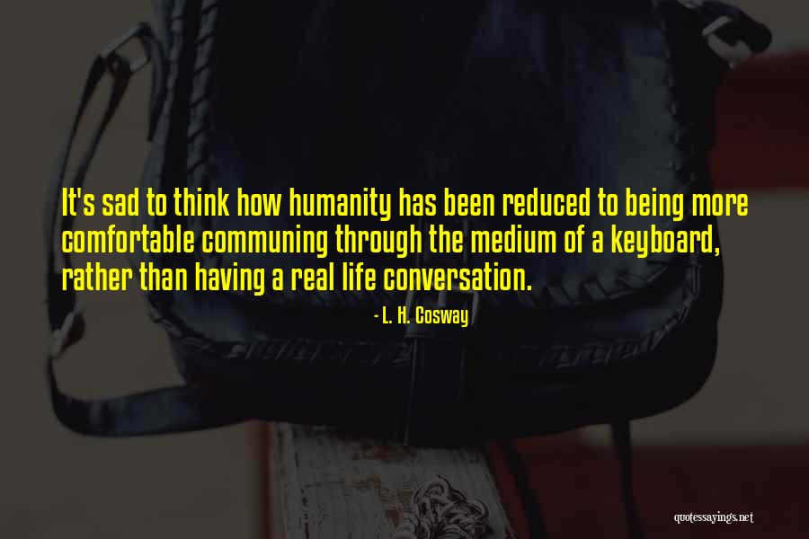 Battling Negativity Quotes By L. H. Cosway Battling Negativity Quotes By L. H. Cosway