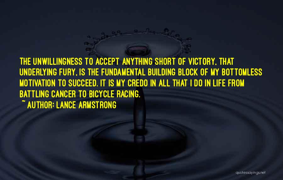 Battling Quotes By Lance Armstrong