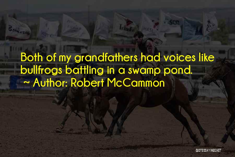 Battling Quotes By Robert McCammon