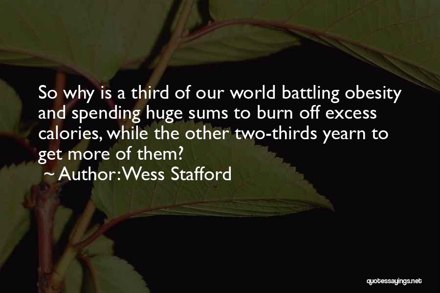 Battling Quotes By Wess Stafford