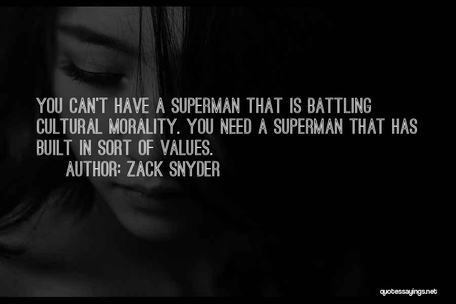 Battling Quotes By Zack Snyder