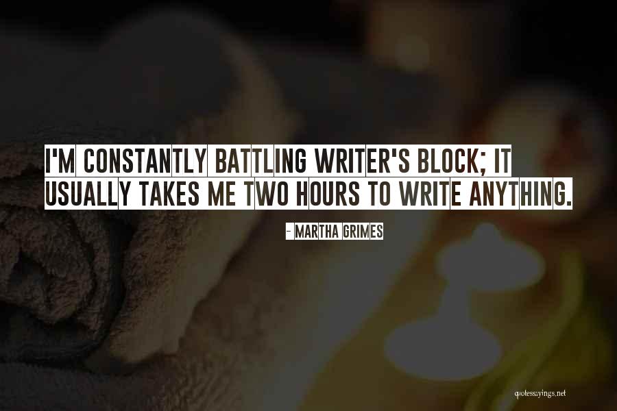 Battling Yourself Quotes By Martha Grimes Battling Yourself Quotes By Martha Grimes