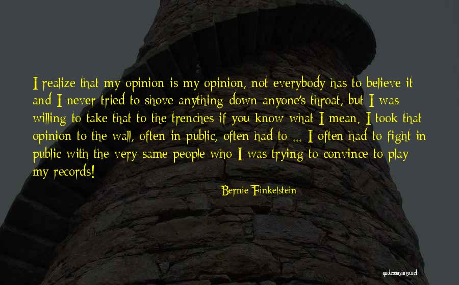 Battubelin Quotes By Bernie Finkelstein Battubelin Quotes By Bernie Finkelstein