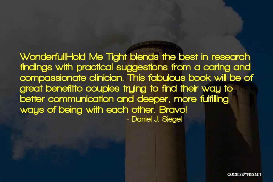 Battus Quotes By Daniel J. Siegel Battus Quotes By Daniel J. Siegel