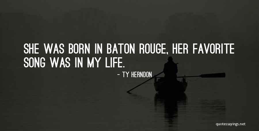 Battutina Quotes By Ty Herndon Battutina Quotes By Ty Herndon