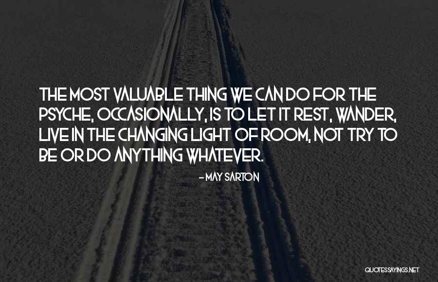 Batucada Surgiu Quotes By May Sarton Batucada Surgiu Quotes By May Sarton