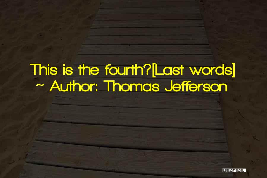 Batul Al Quotes By Thomas Jefferson