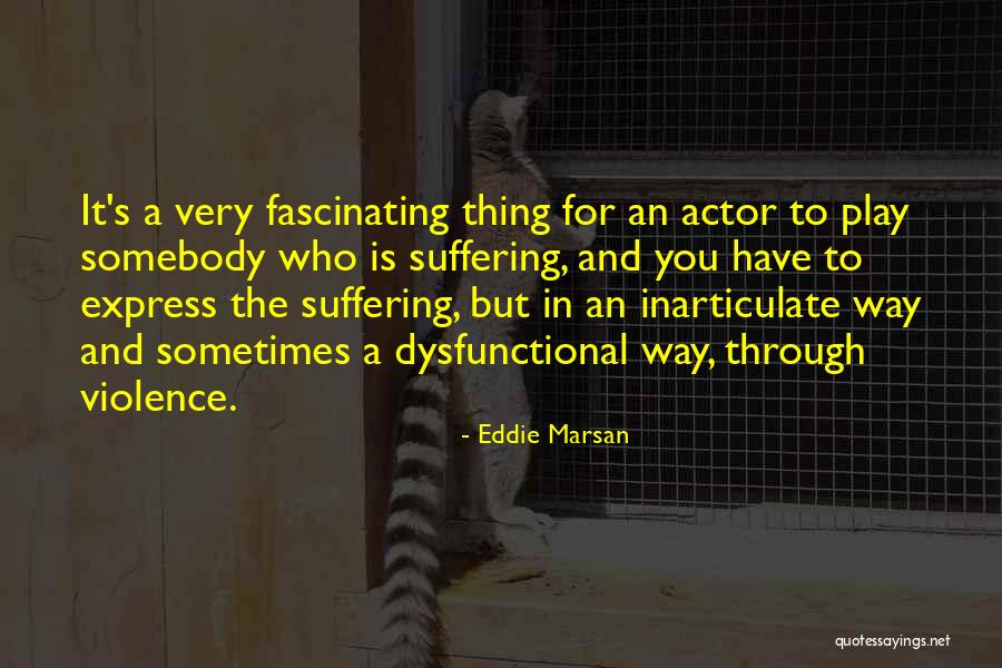 Batuque Na Quotes By Eddie Marsan Batuque Na Quotes By Eddie Marsan
