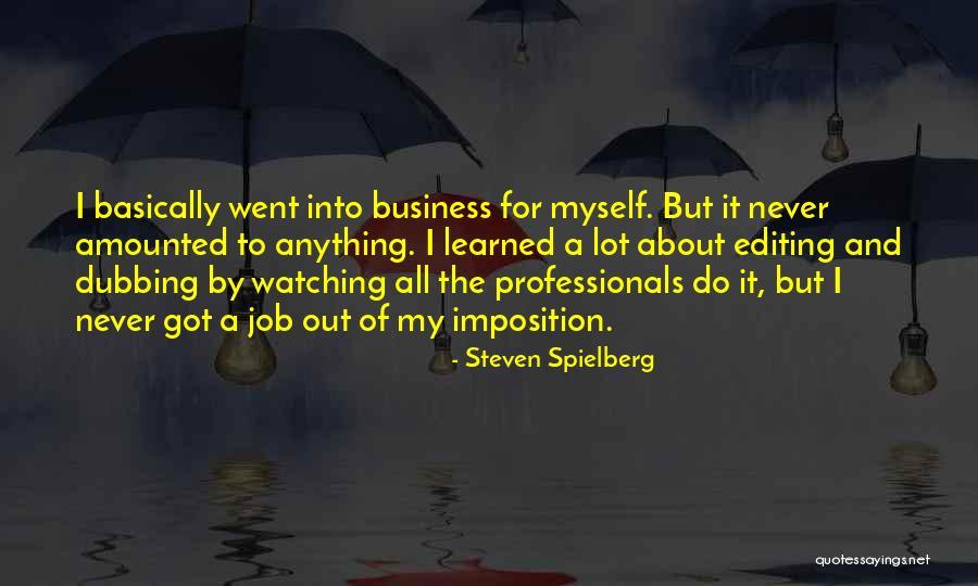Batutai Quotes By Steven Spielberg Batutai Quotes By Steven Spielberg