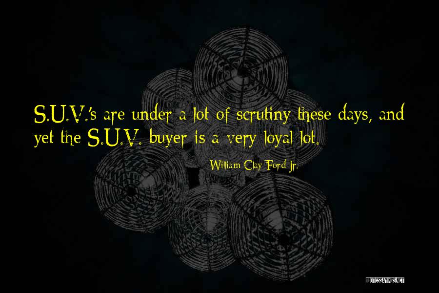 Batuzon Quotes By William Clay Ford Jr. Batuzon Quotes By William Clay Ford Jr.