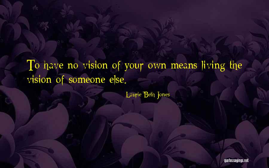 Batyah Name Quotes By Laurie Beth Jones Batyah Name Quotes By Laurie Beth Jones