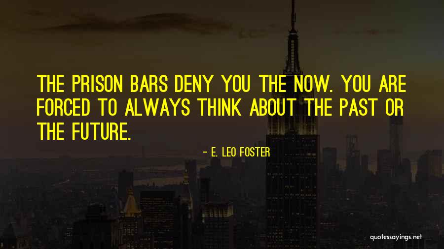 Batystowy Quotes By E. Leo Foster Batystowy Quotes By E. Leo Foster