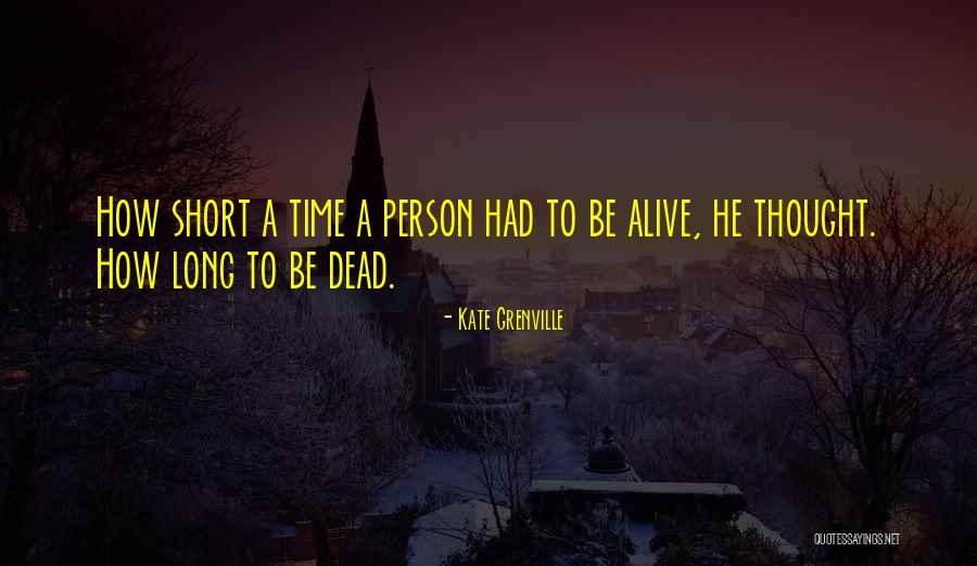 Batzorig Purevsuren Quotes By Kate Grenville Batzorig Purevsuren Quotes By Kate Grenville