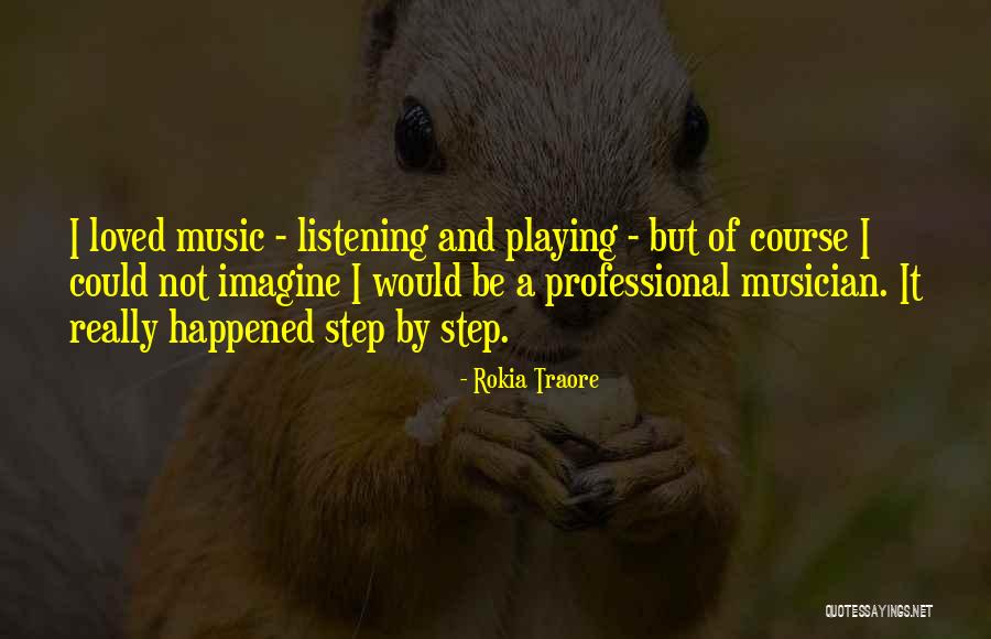 Baublitz Airfield Quotes By Rokia Traore Baublitz Airfield Quotes By Rokia Traore