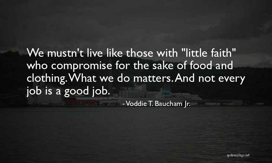 Baucham Voddie Quotes By Voddie T. Baucham Jr. Baucham Voddie Quotes By Voddie T. Baucham Jr.