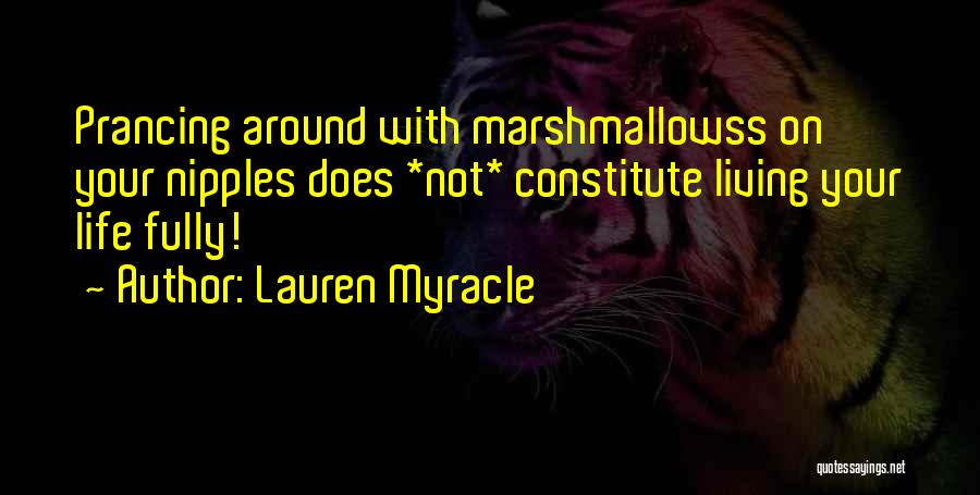 Bauchtanz Quotes By Lauren Myracle