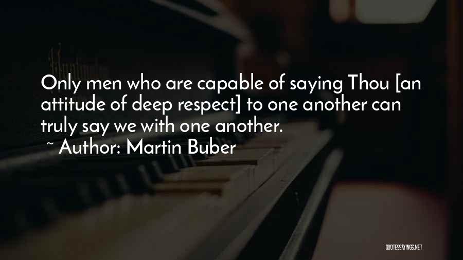 Bauchtanz Quotes By Martin Buber