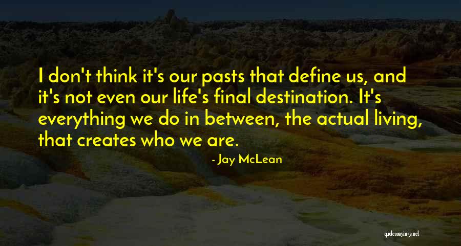 Bauckham Climax Quotes By Jay McLean Bauckham Climax Quotes By Jay McLean