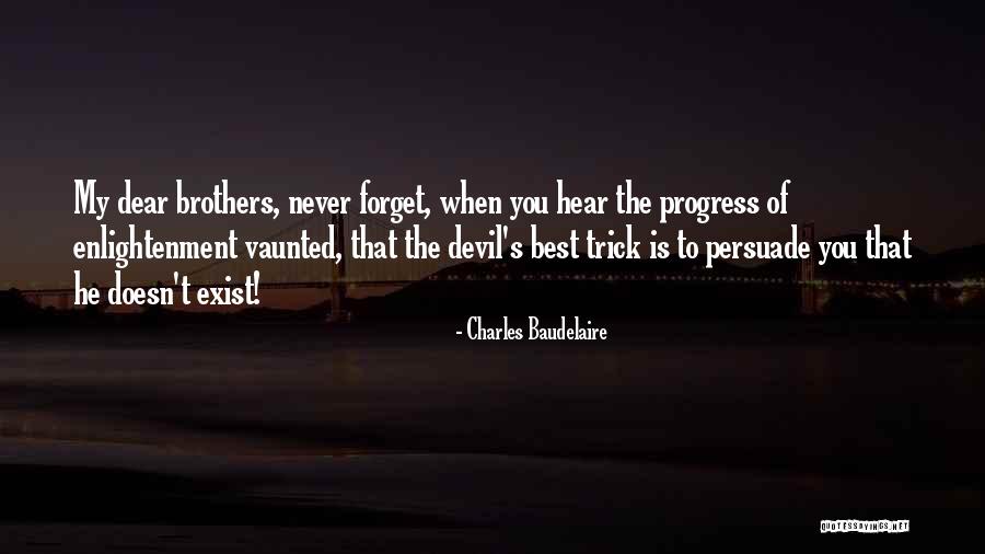Baudelaire The Devil Quotes By Charles Baudelaire Baudelaire The Devil Quotes By Charles Baudelaire