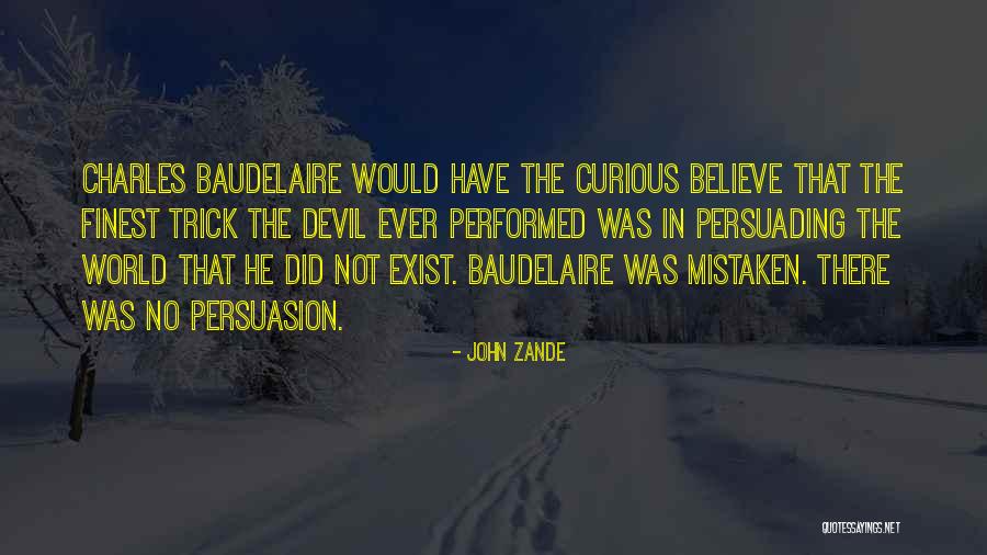 Baudelaire The Devil Quotes By John Zande Baudelaire The Devil Quotes By John Zande