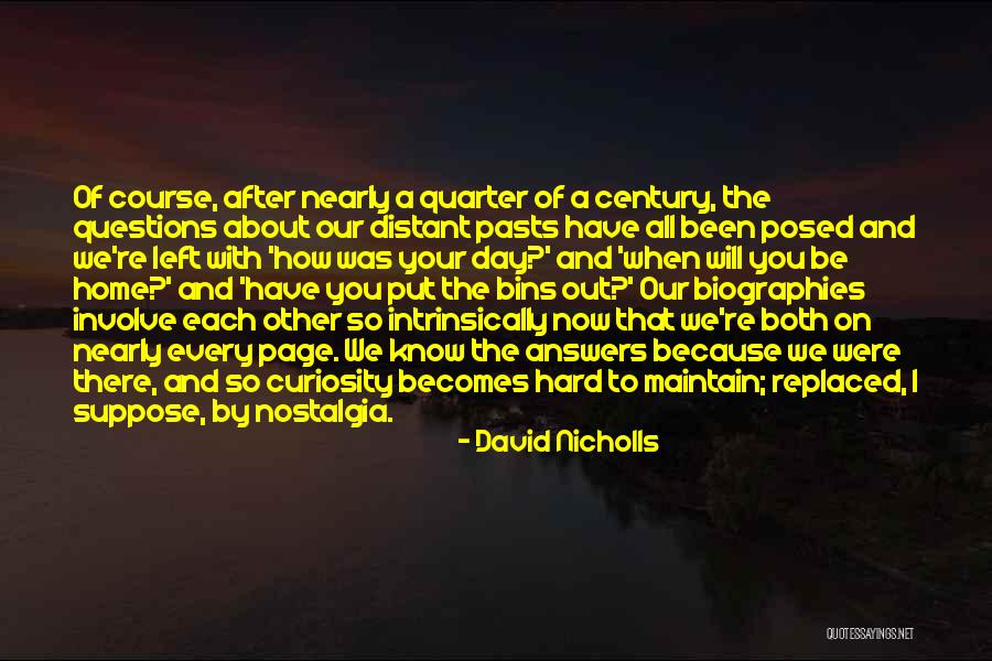 Bauder Quotes By David Nicholls Bauder Quotes By David Nicholls