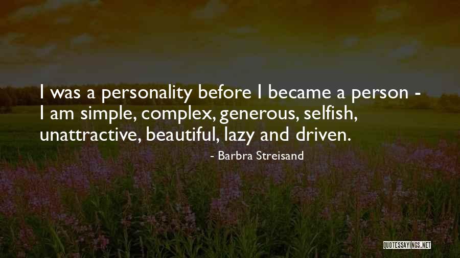 Baudin Law Quotes By Barbra Streisand Baudin Law Quotes By Barbra Streisand