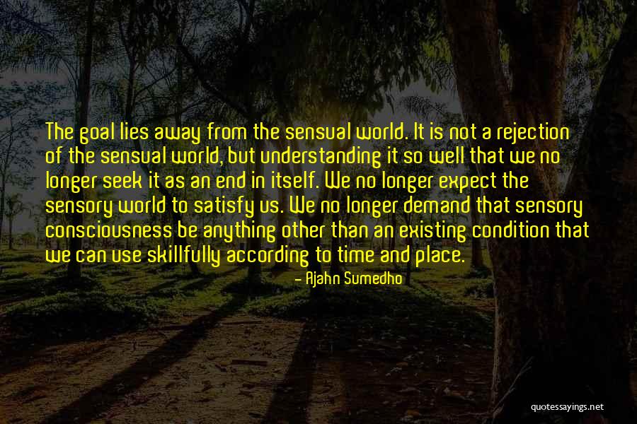 Bauducco Panettone Quotes By Ajahn Sumedho Bauducco Panettone Quotes By Ajahn Sumedho