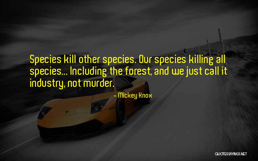 Bauen Group Quotes By Mickey Knox Bauen Group Quotes By Mickey Knox