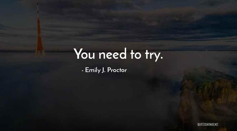 Baughs Oil Quotes By Emily J. Proctor Baughs Oil Quotes By Emily J. Proctor