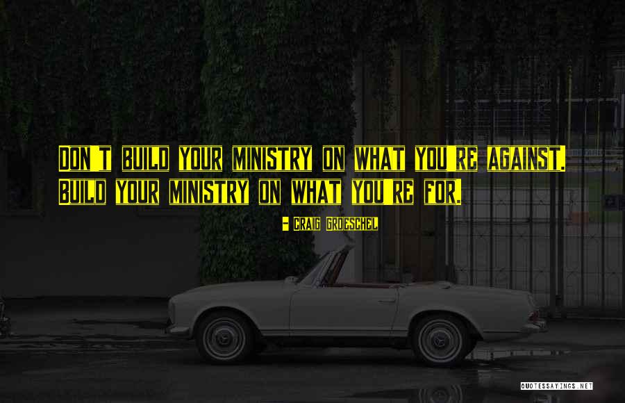 Bauindustrie Quotes By Craig Groeschel Bauindustrie Quotes By Craig Groeschel