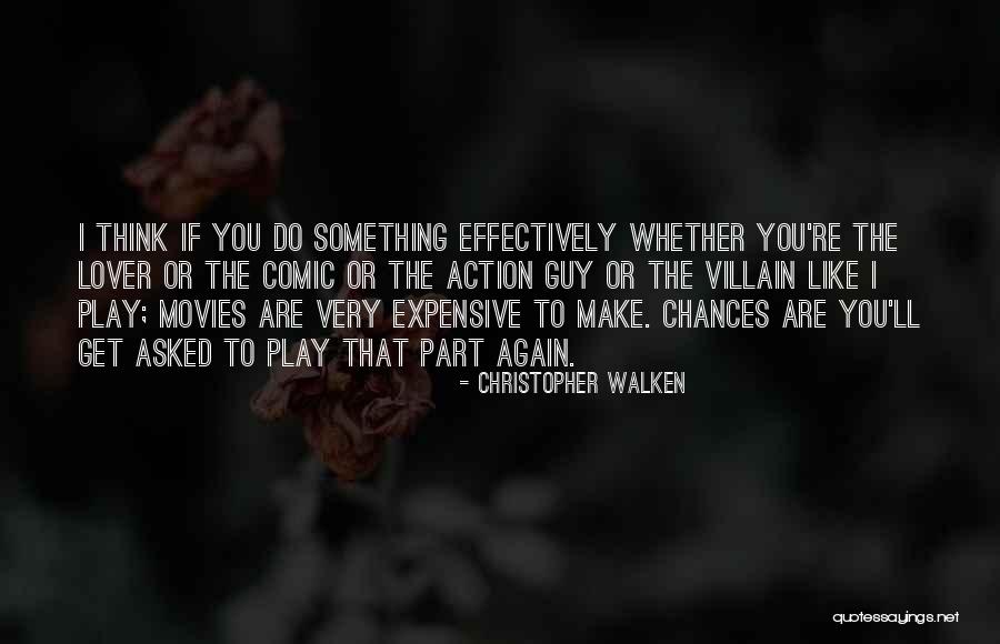 Baulderstone Hornibrook Quotes By Christopher Walken Baulderstone Hornibrook Quotes By Christopher Walken