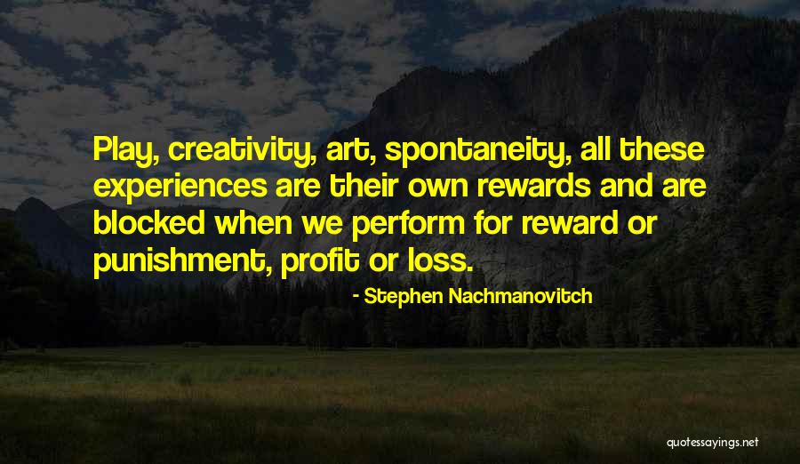 Baule Volante Quotes By Stephen Nachmanovitch Baule Volante Quotes By Stephen Nachmanovitch