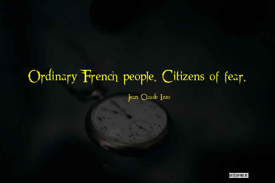 Bauman Liquid Modernity Quotes By Jean-Claude Izzo Bauman Liquid Modernity Quotes By Jean-Claude Izzo