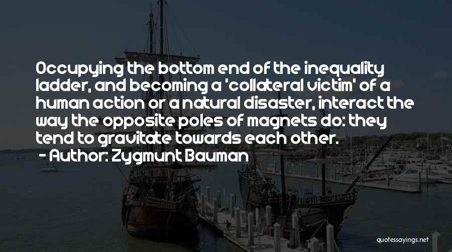 Bauman Zygmunt Quotes By Zygmunt Bauman