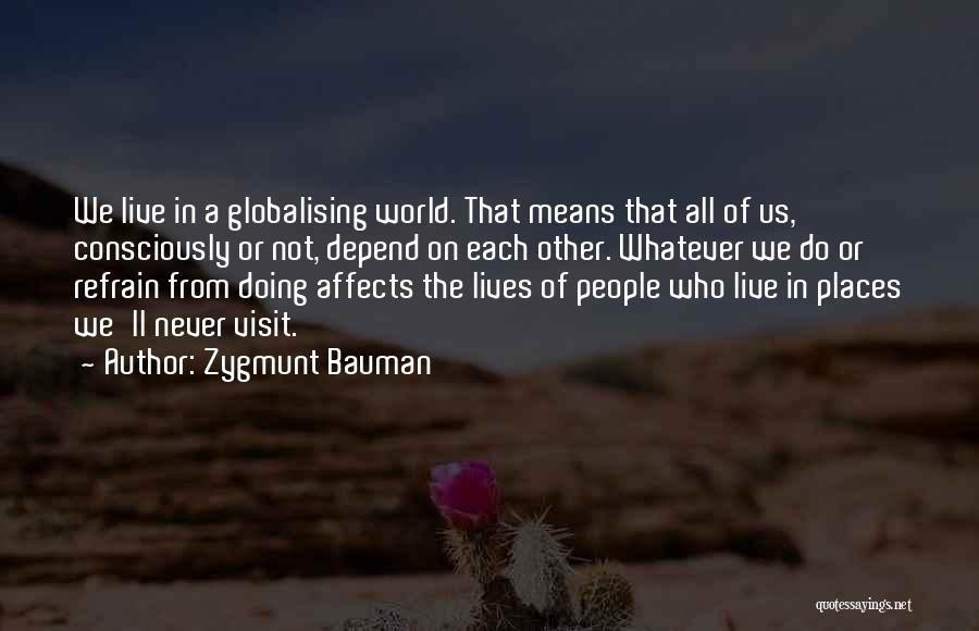 Bauman Zygmunt Quotes By Zygmunt Bauman