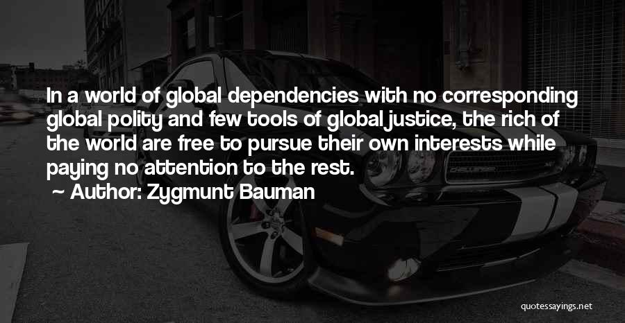 Bauman Zygmunt Quotes By Zygmunt Bauman