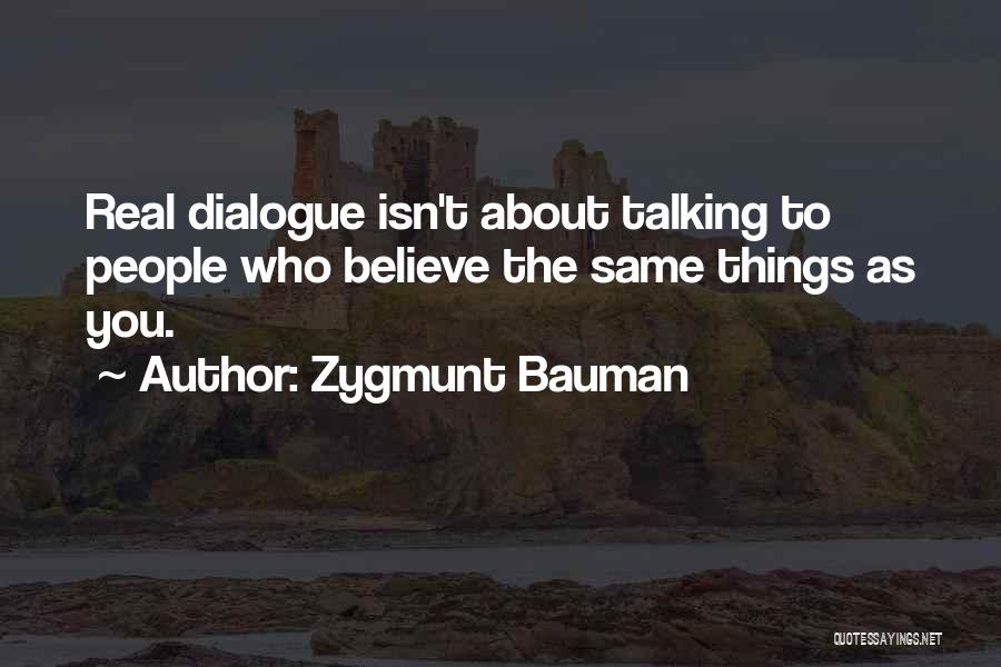 Bauman Zygmunt Quotes By Zygmunt Bauman