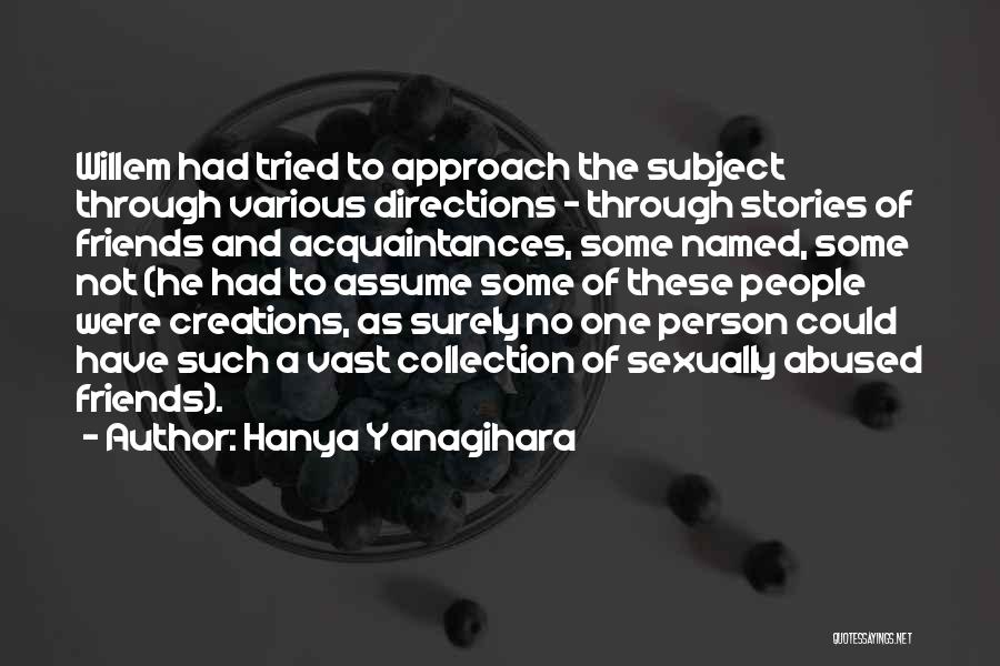 Baumeisters Quotes By Hanya Yanagihara
