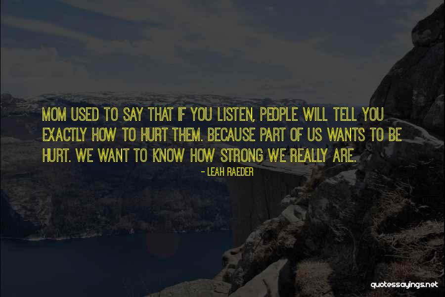 Baumes Rush Quotes By Leah Raeder Baumes Rush Quotes By Leah Raeder
