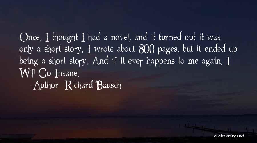 Bausch Quotes By Richard Bausch