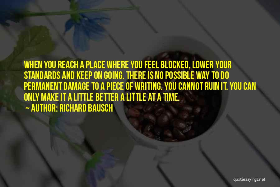 Bausch Quotes By Richard Bausch