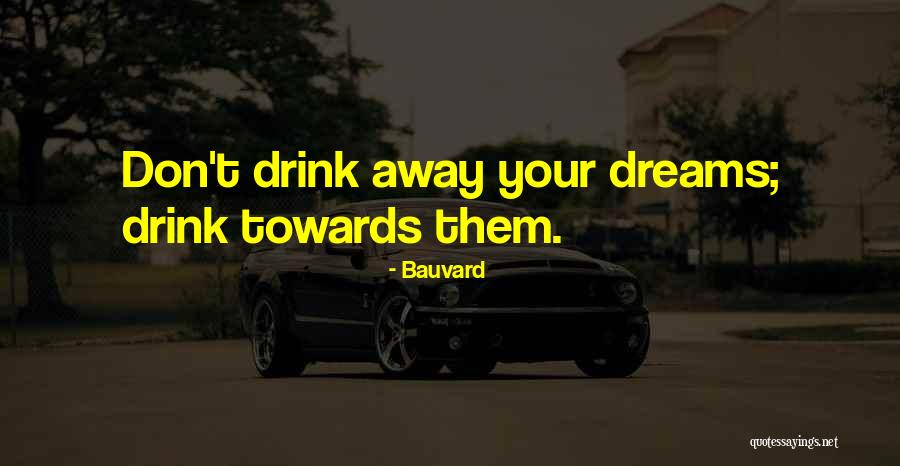 Bauvard Quotes 595898