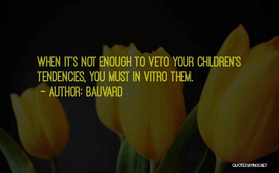 Bauvard Quotes 615802